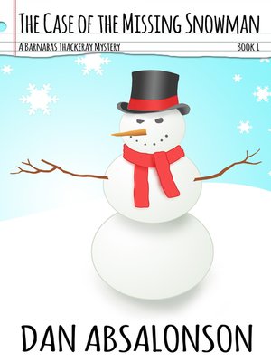 cover image of The Case of the Missing Snowman